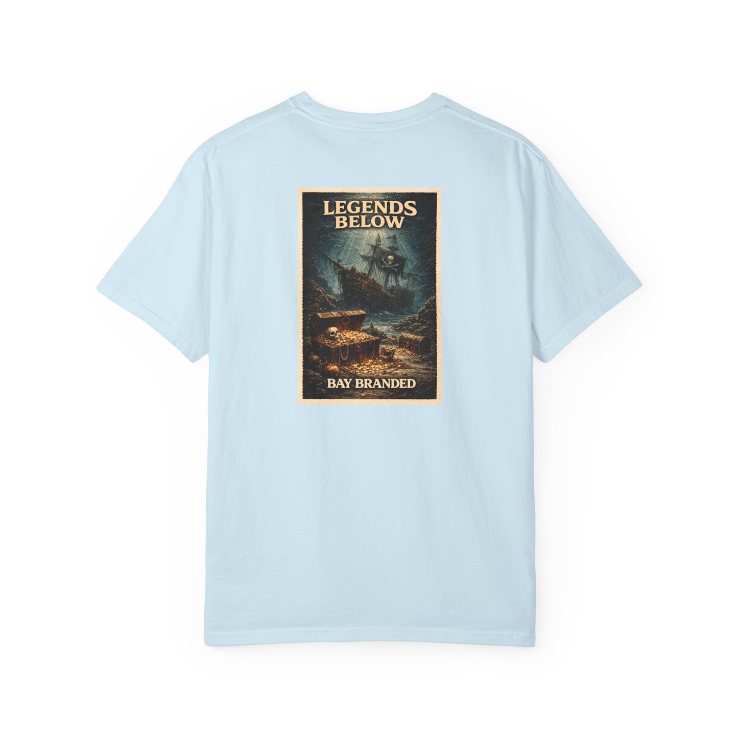 Bay Branded T-Shirt — Legends Below Pirate Wreck