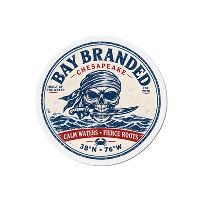 Calm Waters Fierce Roots Pirate Magnet