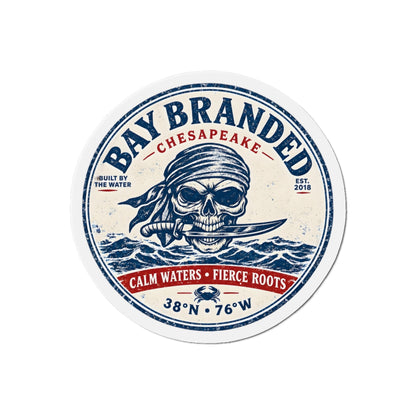Calm Waters Fierce Roots Pirate Magnet