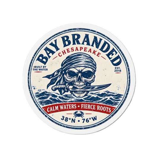 Calm Waters Fierce Roots Pirate Magnet