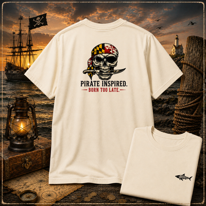 Born Too Late Maryland Pirate T-Shirt