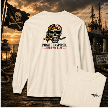 Born Too Late Maryland Pirate Long T-Shirt