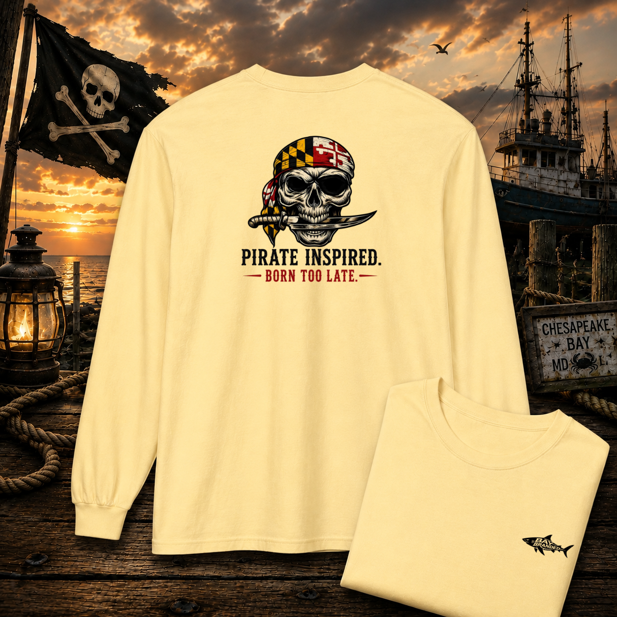 Born Too Late Maryland Pirate Long T-Shirt